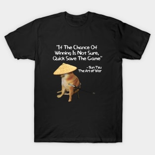 The Art Of War Meme Gamer Gaming Samurai Doge T-Shirt